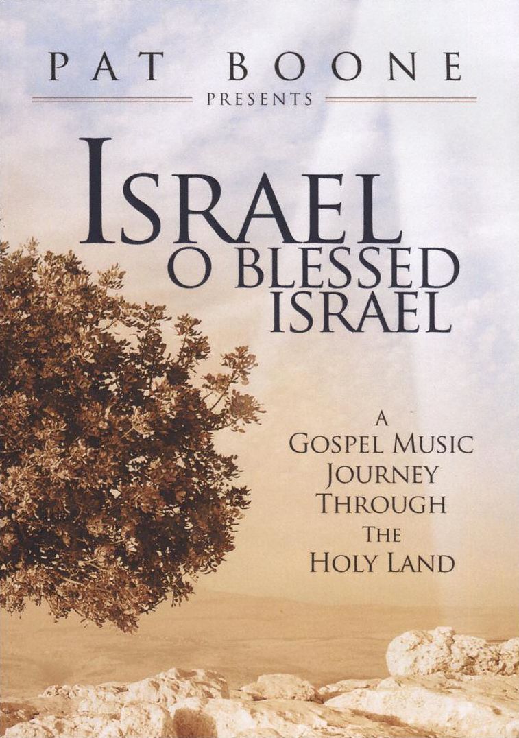 Pat Boone: Israel, O Blessed Israel