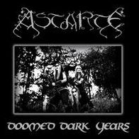 Doomed Dark Years (Astarte)