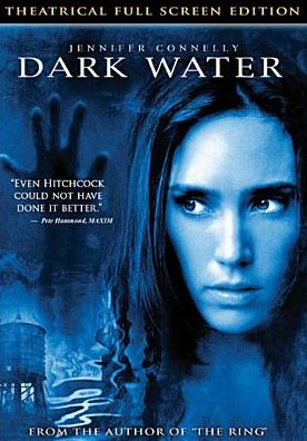 Dark Water [P&S]