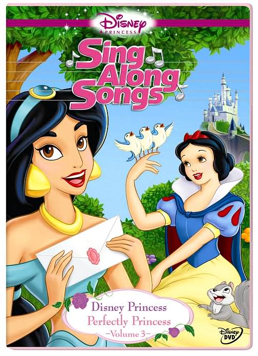 Disney Princess Sing Along Songs, Vol. 3: Perfectly Princess