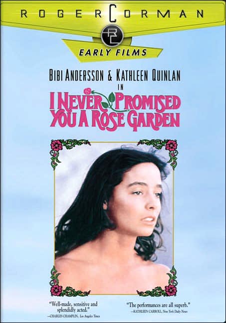 A I Never Promised You a Rose Garden