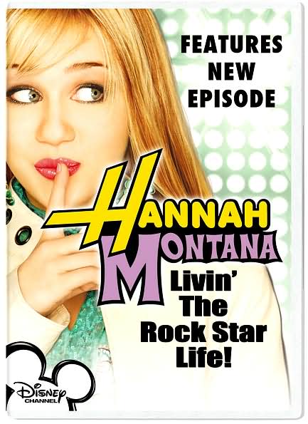 Hannah Montana, Vol. 1: Livin' the Rock Star Life