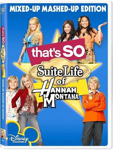 That's So Suite Life of Hannah Montana