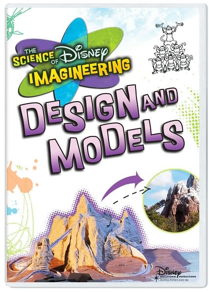 The Science of Disney Imagineering: Design and Models
