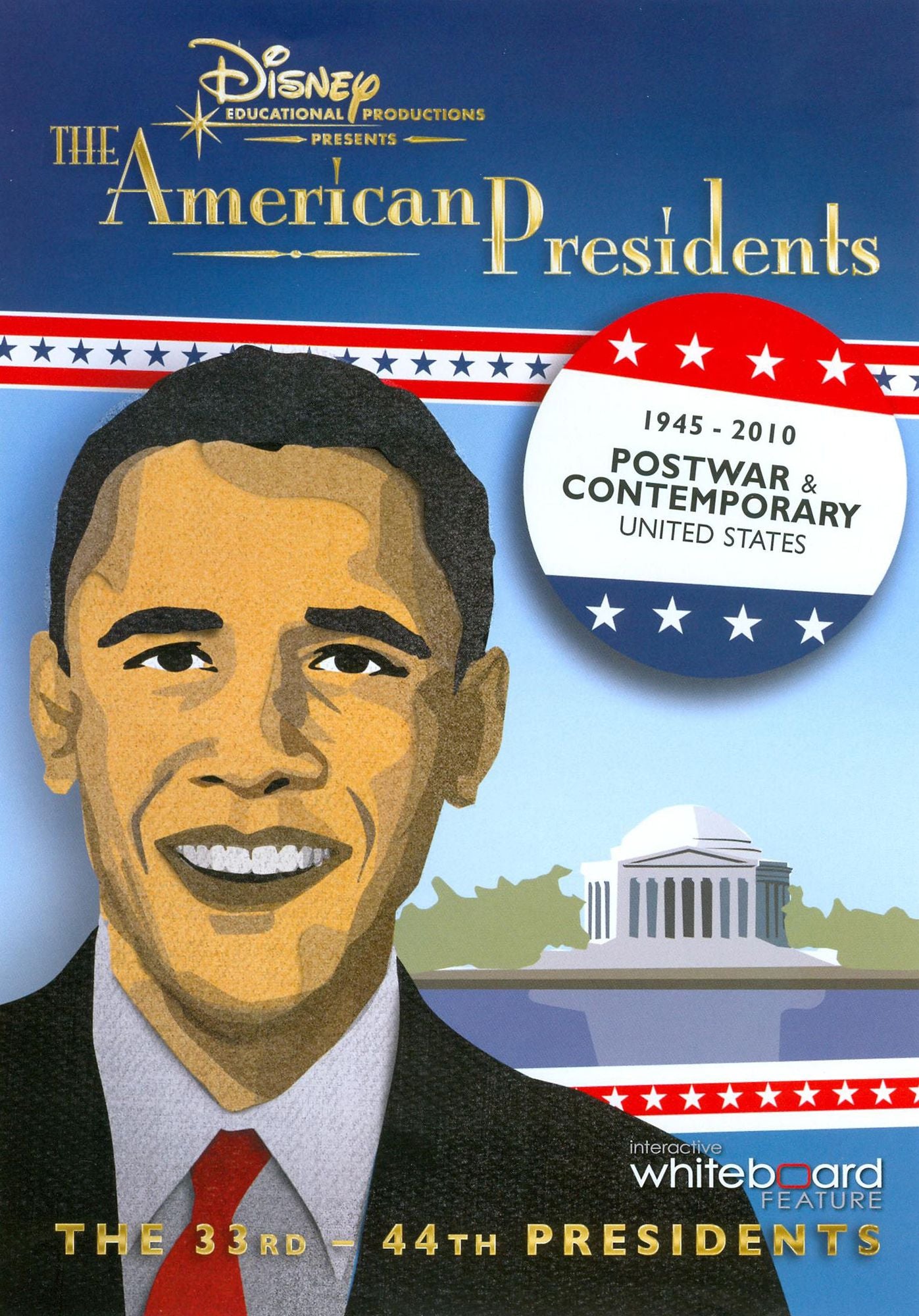 The American Presidents: 1945-2010 - The 33rd-44th Presidents [Classroom Edition]
