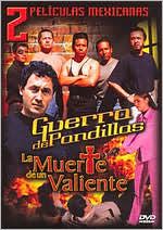 2 Peliculas Mexicanas: Guerra de Pandillas/La Muerte de un Valiente