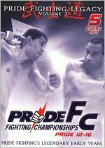 Pride Fighting Championships: Pride Fighting Legacy, Vol. 3 - Pride 12-16 [5 Discs]