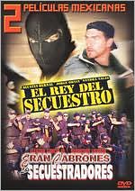 El Rey del Secuestro/Eran Cabrones los Secuestradores