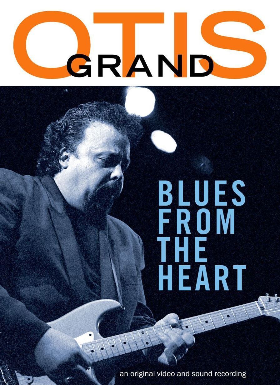 Otis Grand: Blues From The Heart