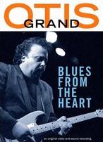 Otis Grand: Blues From The Heart