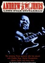 Andrew Jr. Boy Jones: Lone Star Guitarman
