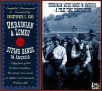 Ukrainian & Lemko String Bands In America