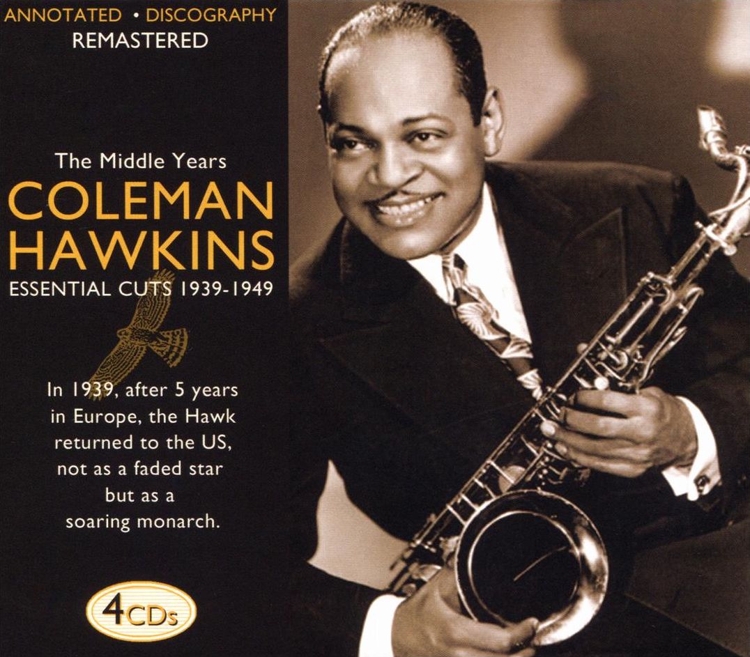 Body & Soul: Essential Cuts 1939-1949