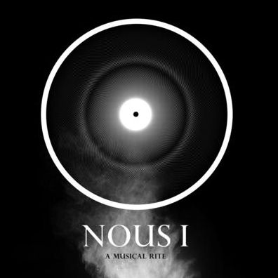 Nous I: A Musical Rite