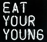 Eat Your Young
