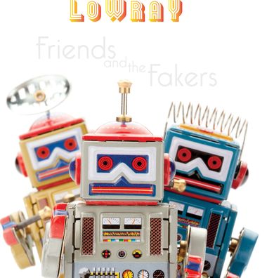 Friends and the Fakers
