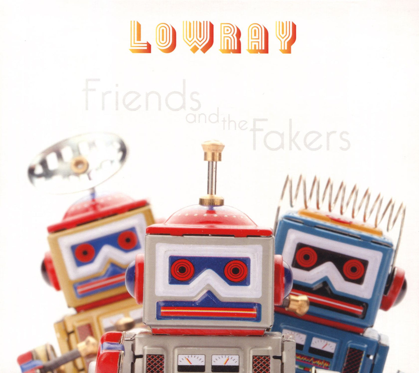 Friends and the Fakers