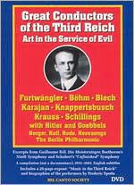 Great Conductors of the Third Reich: Art in the Service of Evil