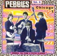Pebbles, Vol. 6: Chicago, Pt. 1