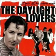 Lyle Sheraton & the Daylight Lovers