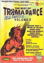 The Best of TromaDance Film Festival, Vol. 2