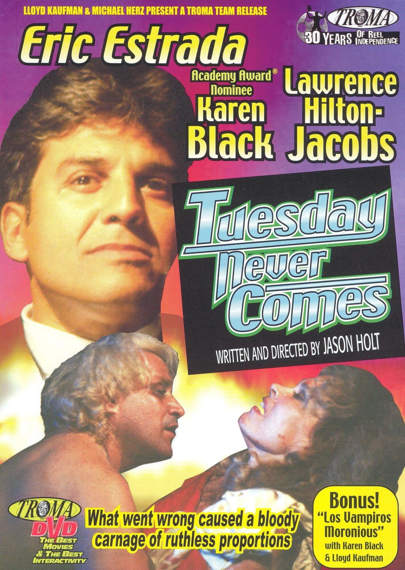 Tuesday Never Comes
