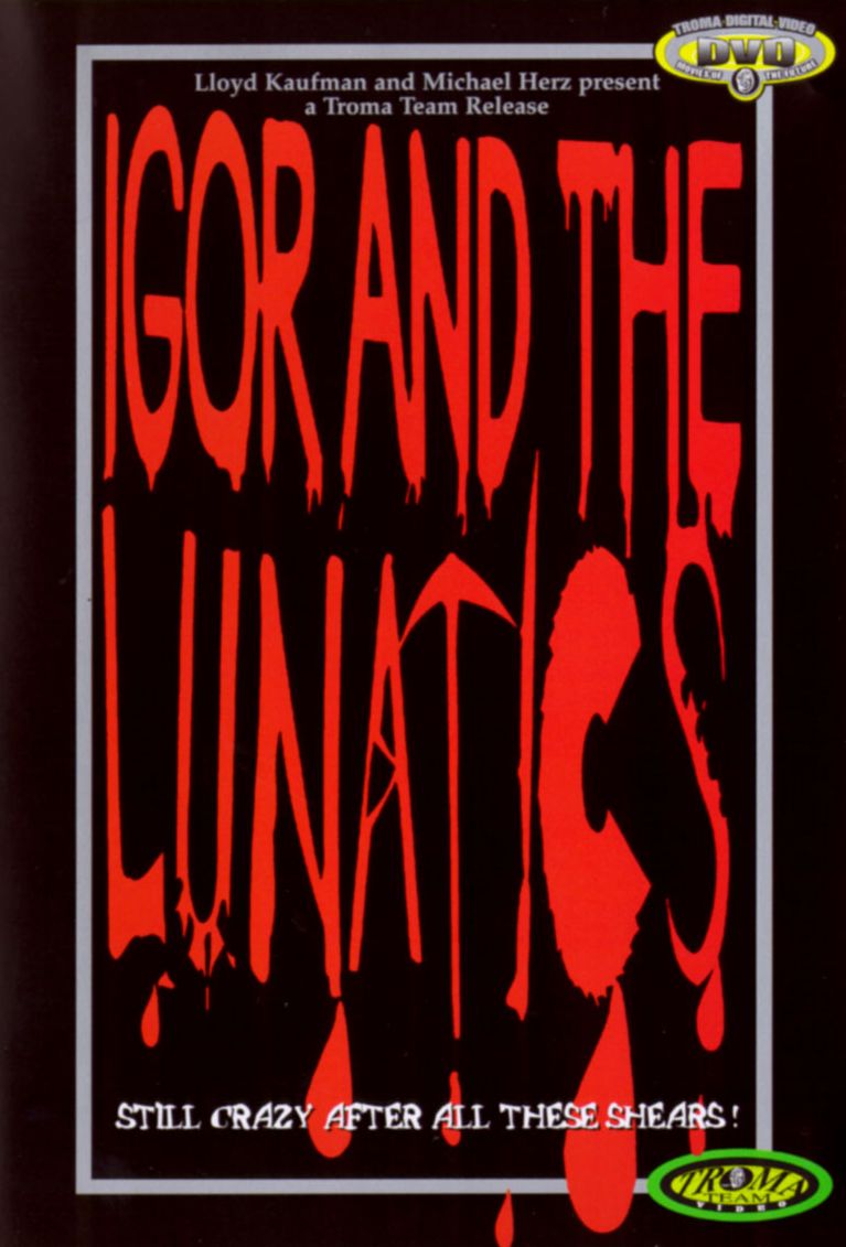 Igor and the Lunatics [Director'sCut]