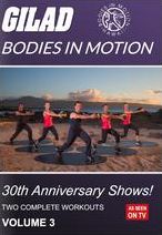 Gilad: Bodies in Motion - 30th Anniversary Shows, Volume 3