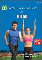 Gilad: Total Body Sculpt Workout, Vol. 3