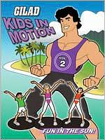 Gilad: Kids in Motion, Vol. 2 - Fun in the Sun
