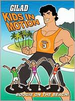 Gilad: Kids in Motion, Vol. 3 - Boogie on the Beach