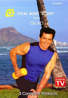 Gilad: Total Body Sculpt Workout, Vol. 5