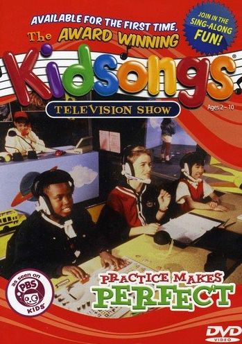 Kidsongs: Practice Makes Perfect