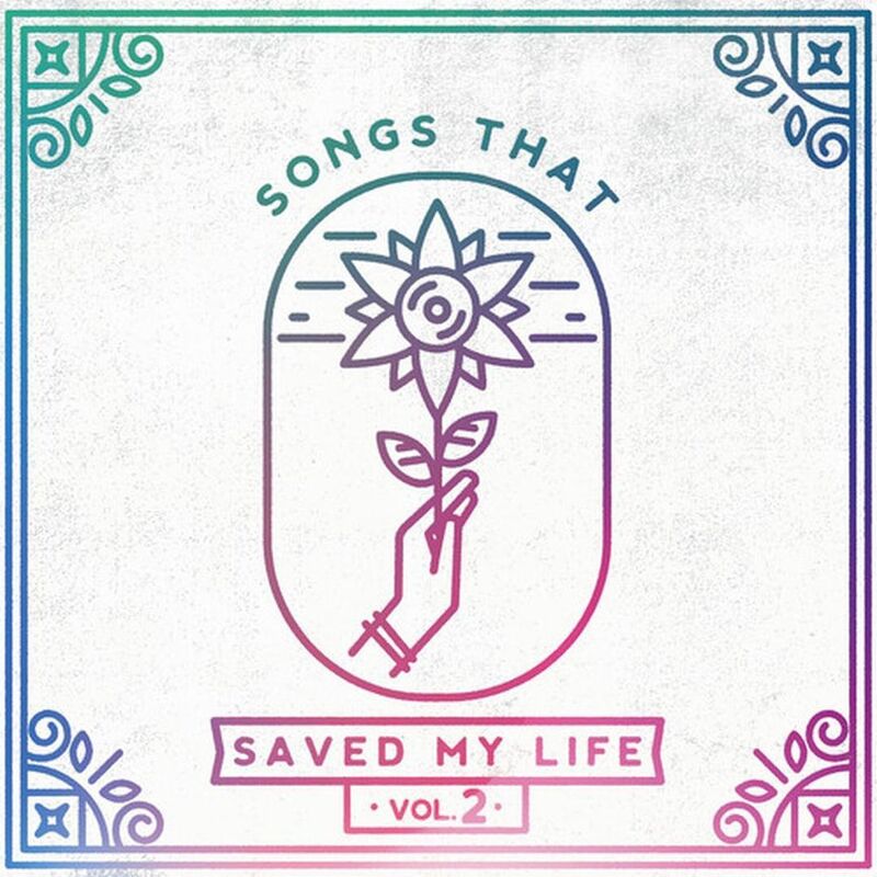 Songs That Saved My Life, Vol. 2