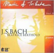 Music Of Tribute, Vol. 5: J. S. Bach