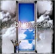 Clear Blue Tuesday [Soundtrack For The Original Musical Movie]
