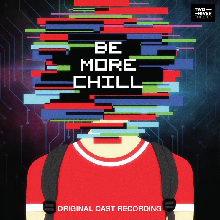 Be More Chill [Original N.J. Cast]
