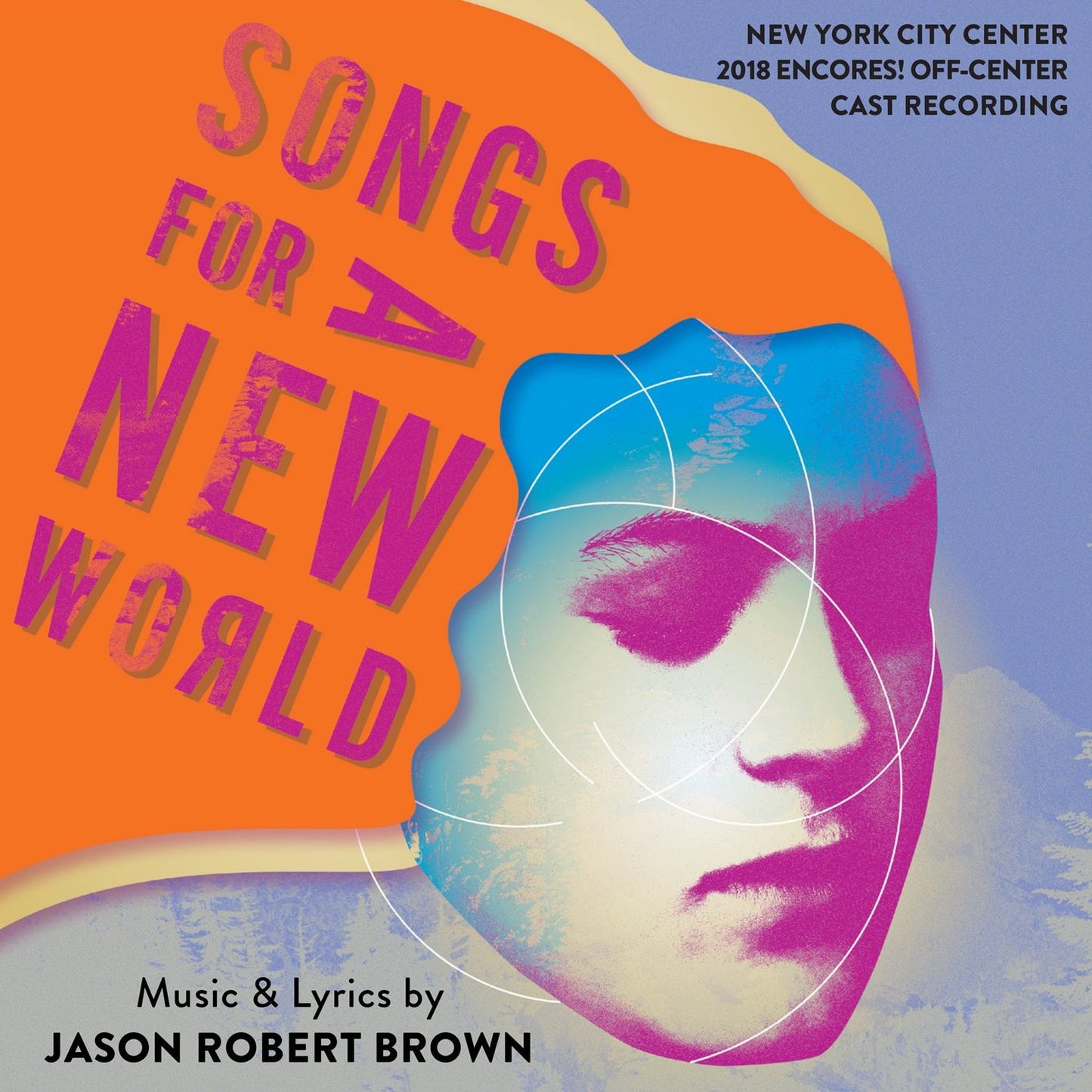 Songs for a New World [2018 Encores! Off-Center Cast Recording]