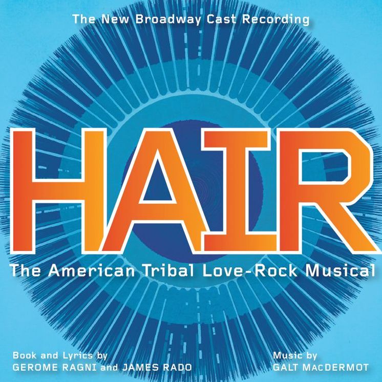 Hair [2009 Broadway Revival Cast]