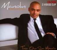 Tiene Que Ser Manolin [Cd/dvd]