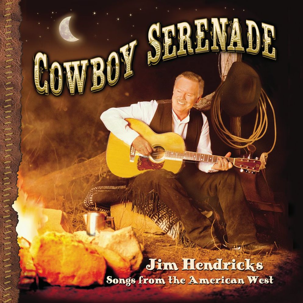 Cowboy Serenade: Songs From The American West