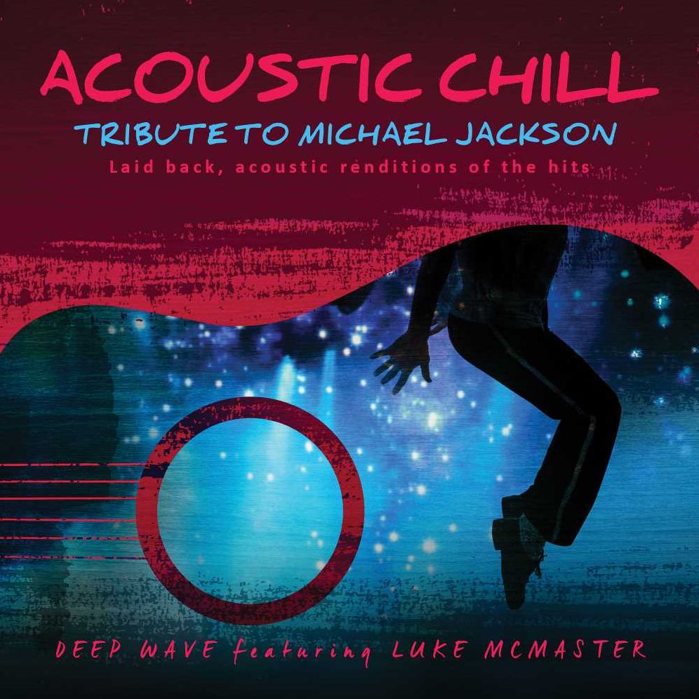 Acoustic Chill: A Tribute to Michael Jackson