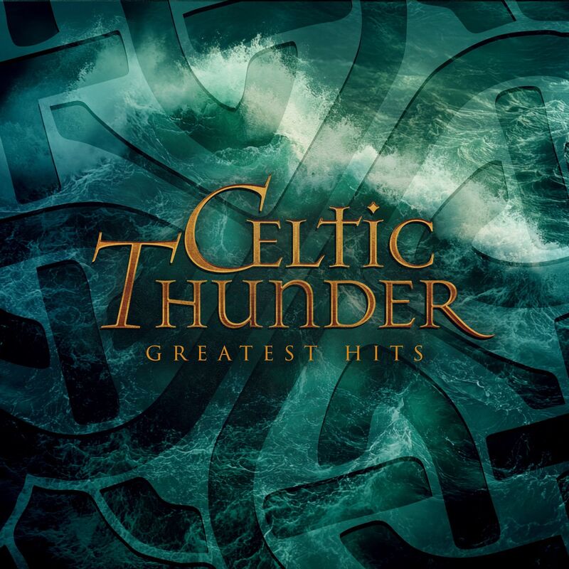 Greatest Hits (Celtic Thunder)
