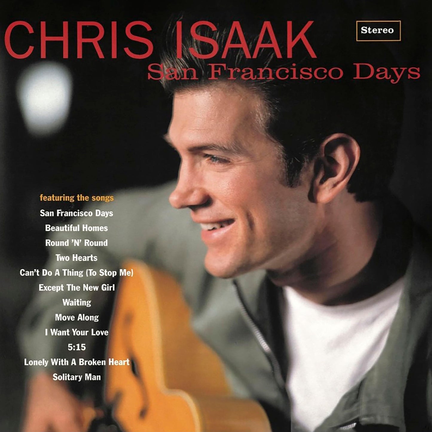 San Francisco Days (Chris Isaak)