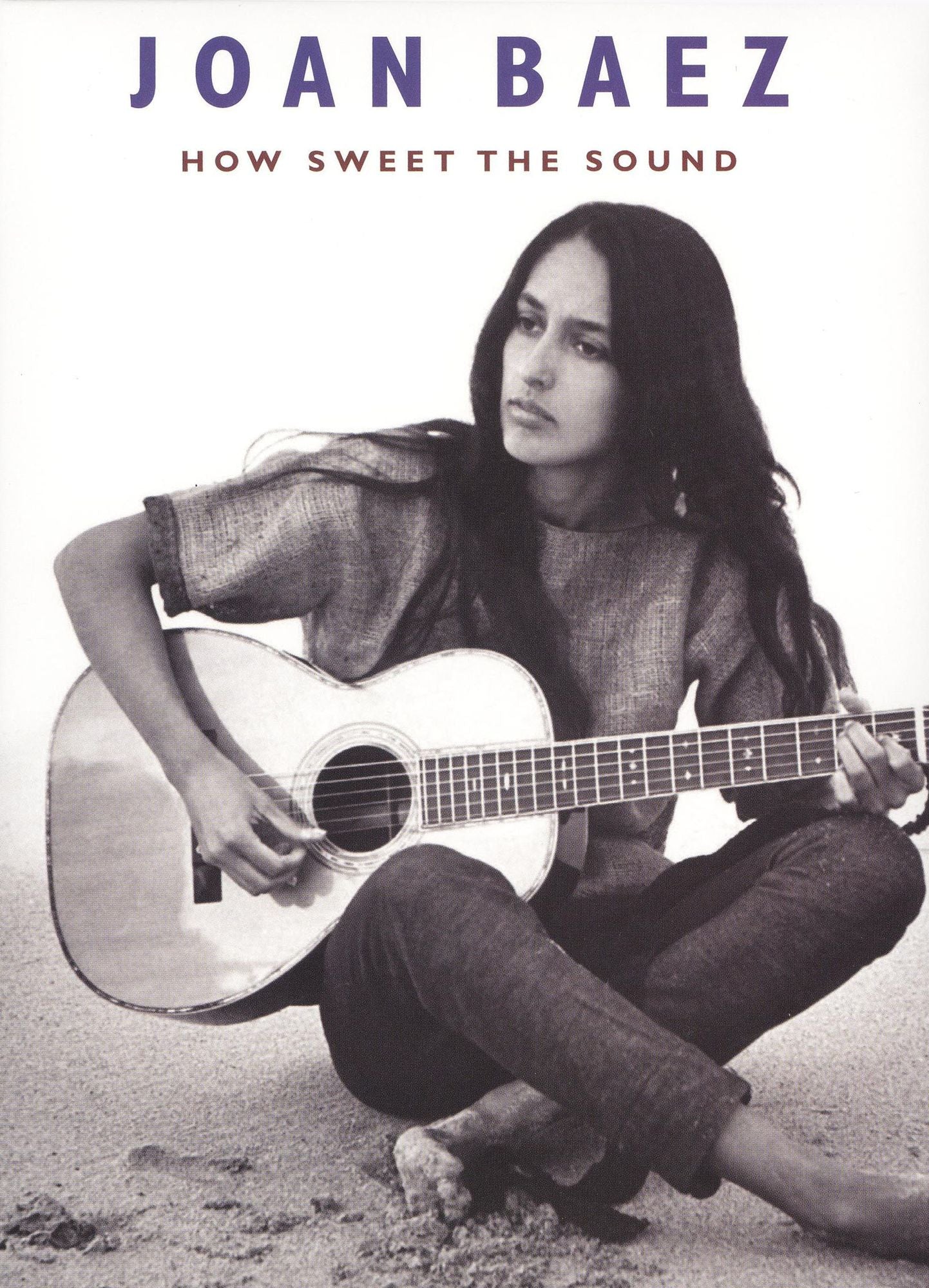 Joan Baez: How Sweet the Sound [With CD]