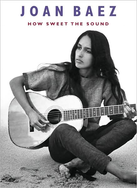Joan Baez: How Sweet the Sound [With CD]