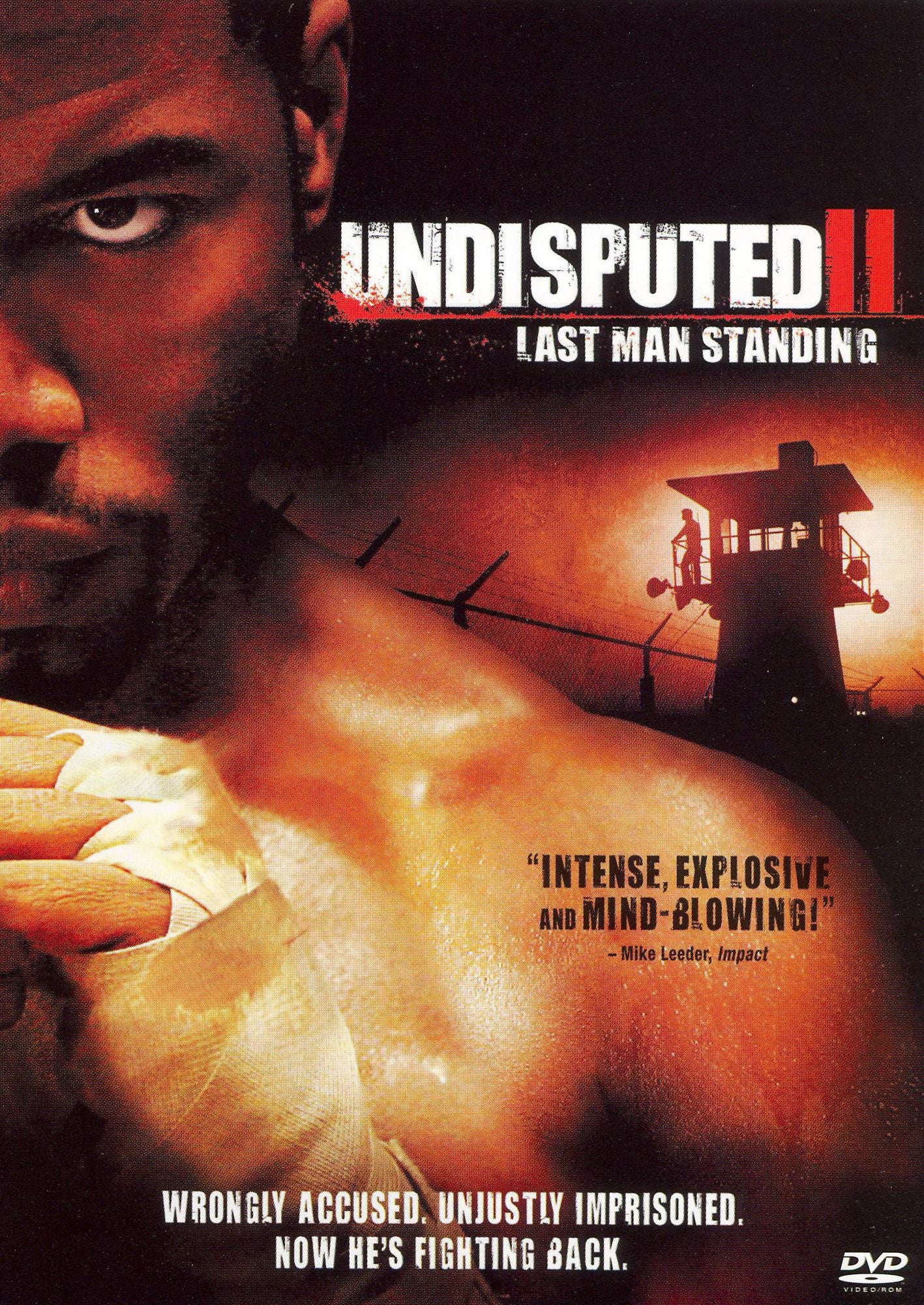 Undisputed II: Last Man Standing