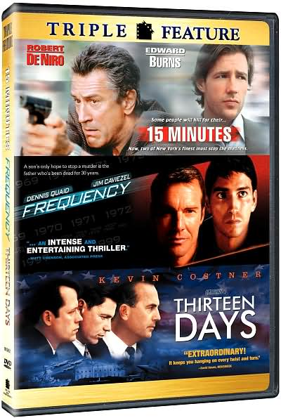 15 Minutes/Frequency/Thirteen Days