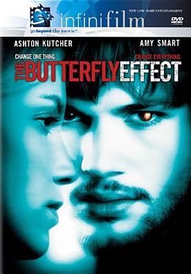 The Butterfly Effect