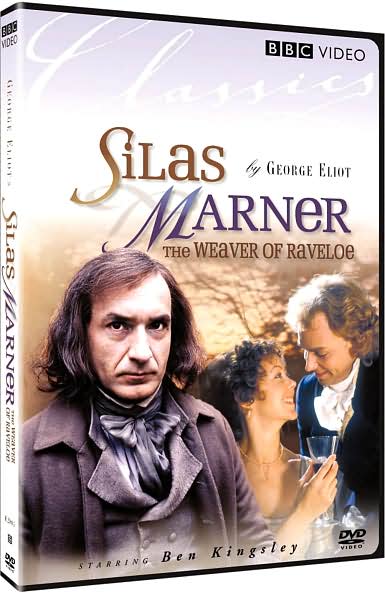 Silas Marner: The Weaver of Raveloe